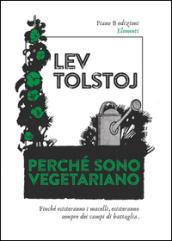 Perché sono vegetariano