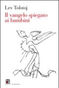 Il Vangelo spiegato ai bambini