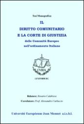 Il diritto comunitario e la Corte di Giustizia Europea