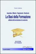 Assemblea, millesimi, regolamento, rendiconto. Le basi della formazione abilitante dell'amministratore di condominio