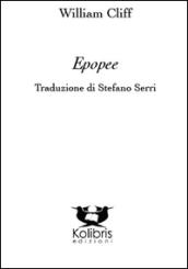 Epopee. Ediz. italiana e inglese