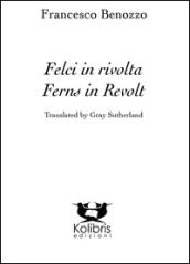 Felci in rivolta-Ferns in revolt