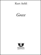 Gocce. Ediz. multilingue