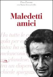 Piero Ciampi. Maledetti amici