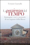 La pazienza del tempo