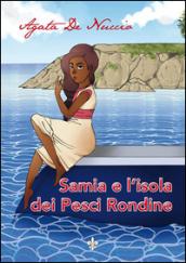 Samia e l'isola dei pesci Rondine