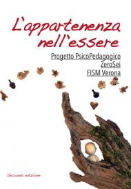 L' appartenenza nell'essere. Progetto psicoPedagogico ZeroSei