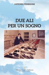 Due ali per un sogno