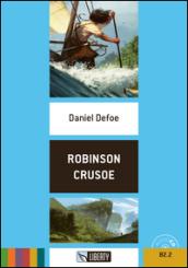 Robinson Crusoe. Con CD Audio