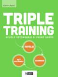 Triple Training. Per la Scuola Media