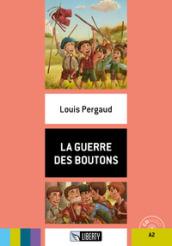 La guerre des boutons. Con CD-Audio