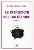 Le istruzioni nel calderone. Vol. 1