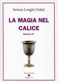 La magia nel calice. Vol. 2