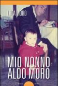 Mio nonno Aldo Moro