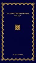 Le Costituzioni italiane (1796-1948)