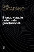 Il lungo viaggio delle onde gravitazionali