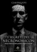 I segreti del Necronomicon. Nuovi studi sul testo perduto di H. P. Lovecraft