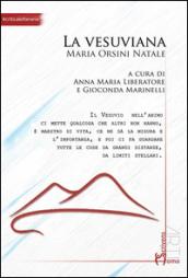 La vesuviana. Maria Orsini Natale