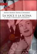 La voce e la scena. Il teatro e Annamaria Ackermann