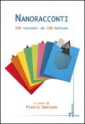 Nanoracconti. 250 racconti da 250 battute