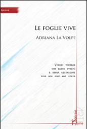 Le foglie vive