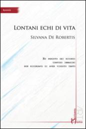Lontani echi di vita