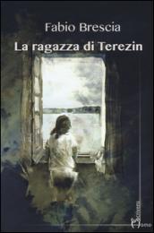 La ragazza di Terezin