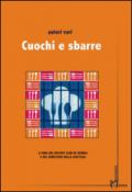 Cuochi e sbarre