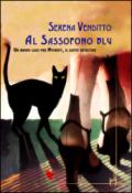 Al sassofono blu. Un nuovo caso per Mycroft, il gatto detective: 1