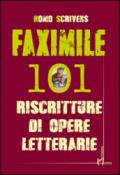 Faximile. 101 riscritture di opere letterarie