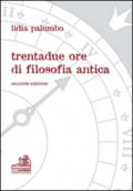 Trentadue ore di filosofia