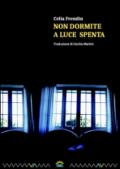 Non dormite a luce spenta