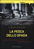 La pesca dello spada