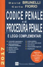 Codice penale e di procedura penale e leggi complementari 2017