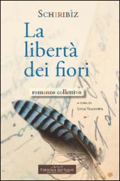 La libertà dei fiori