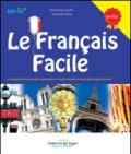 Le français facile. Un quaderno di lavoro per apprendere in modo semplice le basi della lingua francese. Per la Scuola elementare. Ediz. bilingue
