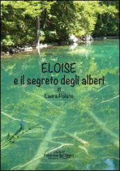 Eloise e il segreto degli alberi