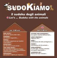 Sudokiamo. Il sudoku degli animali