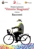 Premio letterario «Vittorio Stagnani». I edizione