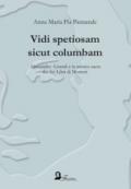 Vidi spetiosam sicut columbam. Alessandro Grandi e la musica sacra dei Sei Libri di Mottetti