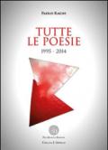 Tutte le poesie 1995-2014