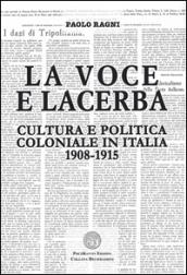 La Voce e Lacerba. Cultura e politica coloniale in Italia (1908-1915)