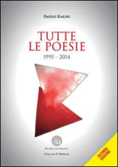 Tutte le poesie 1995-2014