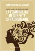 La femminilità in due vite straordinarie. Karen Blixen ed Eleonora Duse