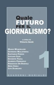 Quale futuro per il giornalismo?