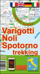 Varigotti, Noli, Spotorno trekking. Carta dei sentieri 1:8.000