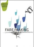 Fare-Making. Ediz. bilingue