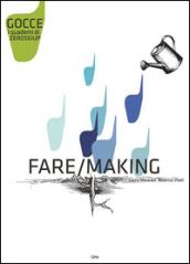 Fare-Making. Ediz. bilingue