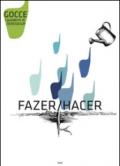 Fazer-Hacer. Ediz. portoghese e spagnola