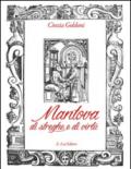 Mantova di streghe e di virtù